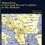 Migrations, crises et conflits recents dans les Balkans