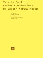 Care in conflict / Artistic reflections on broken worlds / words (e-book)